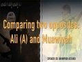 Comparing Two Opposites: Ali (A) and Muawiyah | Agha Rahimpour Azghadi | Farsi sub English