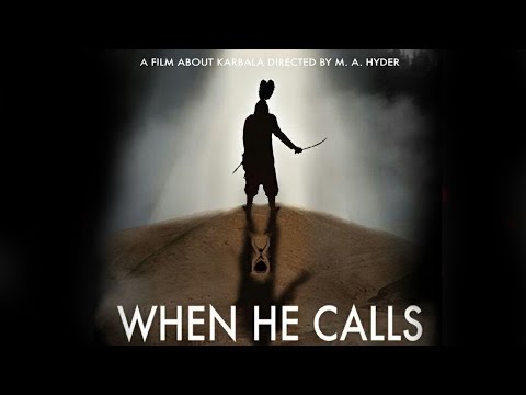 [MUST WATCH] When He Calls | Full length feature film about the Arbaeen walk | English