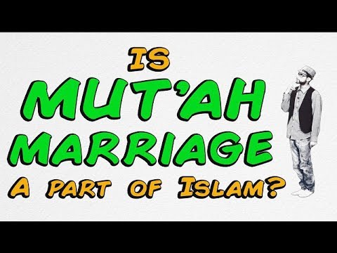 Is Mut\'ah (Temporary Marriage) a Part of Islam? | BISKIT | English