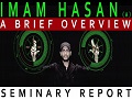 Imam Hasan (A) A Brief Overview | Seminary Report | English