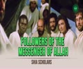 Followers of The Messenger of Allah | Shia Scholars | English