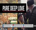 PURE DEEP LOVE | Must Watch! | Arabic sub English