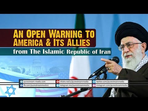 An Open Warning to America & Its Allies from The Islamic Republic of Iran | Farsi Sub English