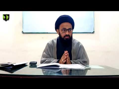 [Lecture 2] Elm -e- Irfan | علم عرفان | H.I Sadiq Raza Taqvi - Urdu