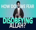 How do we Fear Disobeying Allah? | One Minute Wisdom | English