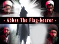 The Tear-jerking True Story of AL-ABBAS the Flag-bearer | KARBALA 2021 | English