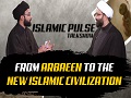 From Arbaeen to the New Islamic Civilization | IP Talk Show | English