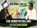 The Baqiyatallah: 15th Sha\'ban | IP Talk Show | English
