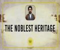 The Noblest Heritage | Reach the Peak | English