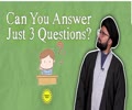 Can You Answer Just 3 Questions? | One Minute Wisdom | English