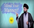  Mind Your Manners! | One Minute Wisdom | English