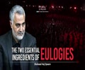  The Two Essential Ingredients of Eulogies | Shaheed Haj Qasem | Farsi Sub English