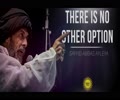  There Is No Other Option | Sayyid Abbas Ayleya | English