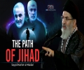 The Path of Jihad | Sayyid Hashim al-Haidari | Arabic Sub English
