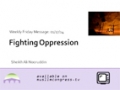 [Weekly Msg] Fighting Oppression | Sheikh Ali Nooruddin | 17 January 2014 | English