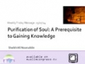[Weekly Msg] Purification of Soul - A Prerequisite to Gaining Knowledge | Sheikh Ali Nouruddin