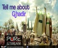 Tell me about Ghadeer - H.I Panahian - Farsi sub English
